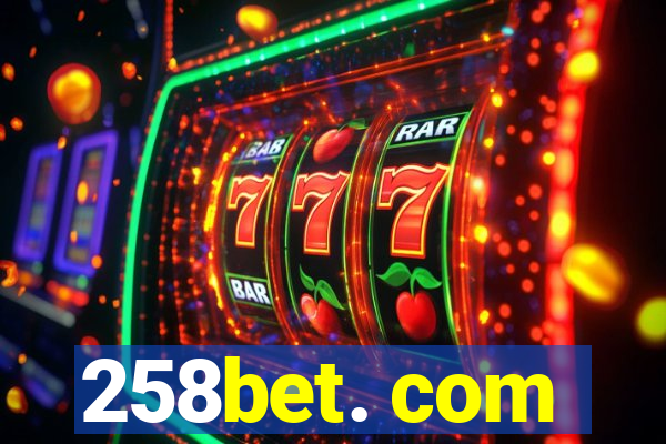 258bet. com